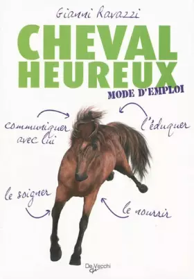 Couverture du produit · Cheval heureux mode d'emploi