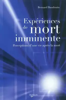 Couverture du produit · Expériences de mort imminente : Perceptions d'une vie après la mort