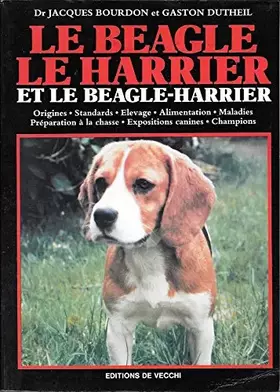 Couverture du produit · Le beagle - le harrier