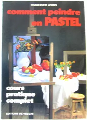 Couverture du produit · Comment peindre au pastel