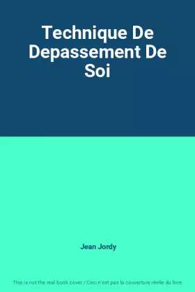 Couverture du produit · Technique De Depassement De Soi