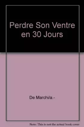 Couverture du produit · Perdre son ventre en 30 jours