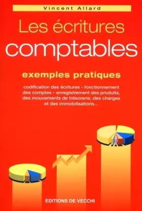 Couverture du produit · Les écritures comptables. Exemples pratiques