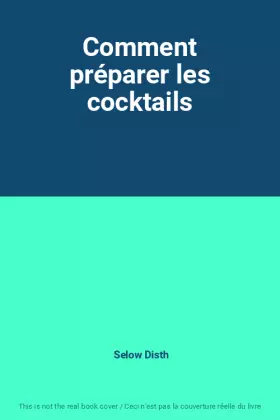 Couverture du produit · Comment préparer les cocktails