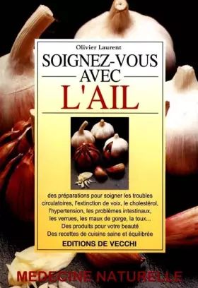 Couverture du produit · Soignez-vous avec l'ail