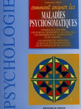 Couverture du produit · Comment soigner les maladies psychosomatiques