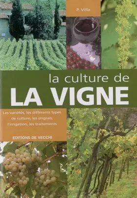 Couverture du produit · La culture de la vigne