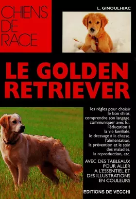 Couverture du produit · Le Golden Retriever