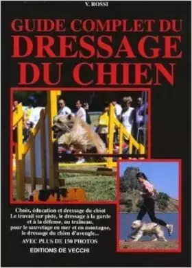 Couverture du produit · Guide complet du dressage du chien