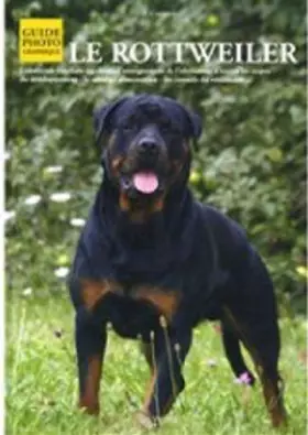 Couverture du produit · Le Rottweiler