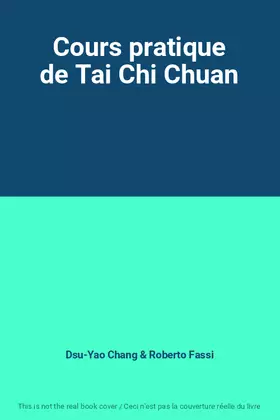Couverture du produit · Cours pratique de Tai Chi Chuan