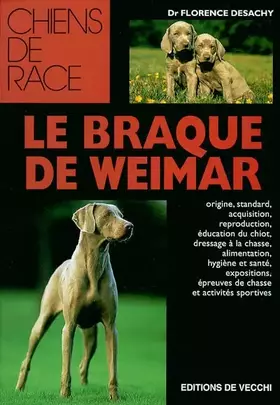 Couverture du produit · Le braque de Weimar