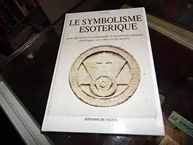 Couverture du produit · Le symbolisme ésotérique