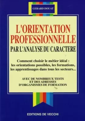 Couverture du produit · L'orientation professionnelle par l'analyse du caractère