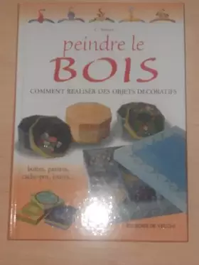 Couverture du produit · Peindre le bois