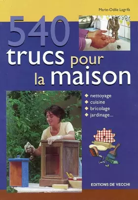Couverture du produit · 540 trucs pour la maison