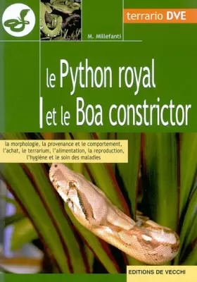 Couverture du produit · Le python royal et le boa constrictor