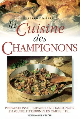 Couverture du produit · La cuisine des champignons