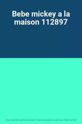 Couverture du produit · Bebe mickey a la maison 112897