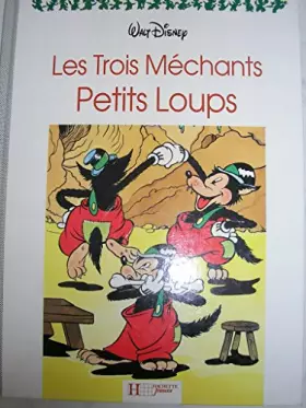Couverture du produit · Les trois méchants petits loups