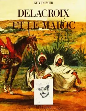 Couverture du produit · Delacroix et le Maroc