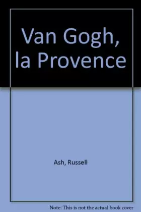 Couverture du produit · Van Gogh : La Provence