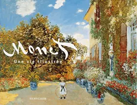Couverture du produit · Monet, une vie illustrée