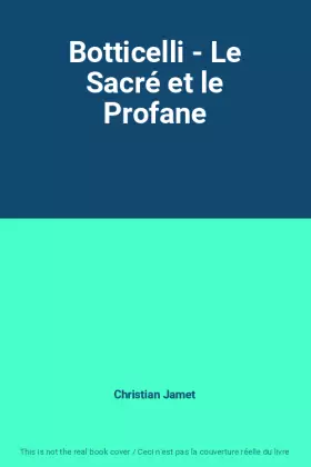 Couverture du produit · Botticelli - Le Sacré et le Profane