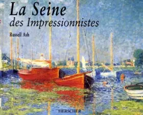 Couverture du produit · La Seine des Impressionnistes