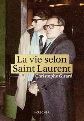 Couverture du produit · La vie selon Saint Laurent