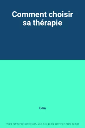 Couverture du produit · Comment choisir sa thérapie