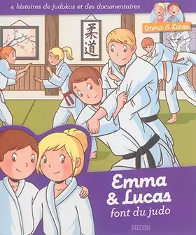 Couverture du produit · emma et lucas - le judo