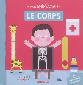 Couverture du produit · MON ANIM'AGIER - LE CORPS