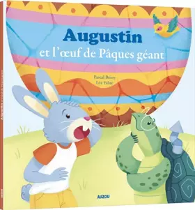 Couverture du produit · Augustin et l'oeuf de pâques geant