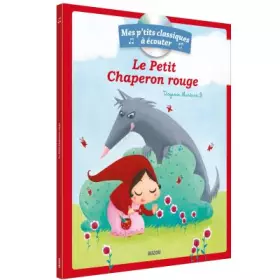 Couverture du produit · Mes p'tits classiques à écouter - Le petit chaperon rouge (édition 2018)