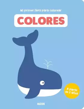 Couverture du produit · Mi primer libro para colorear, colores