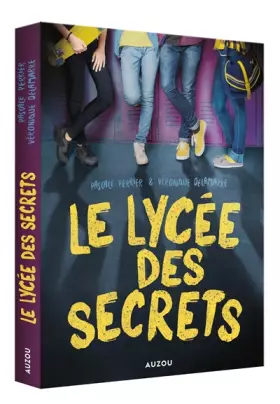 Couverture du produit · LE LYCÉE DES SECRETS
