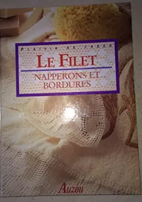 Couverture du produit · Le filet, napperons et bordures