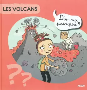 Couverture du produit · LES VOLCANS (Coll. ""Dis-moi pourquoi ?)