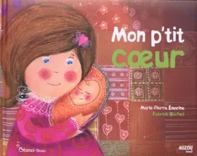 Couverture du produit · Mon p'tit coeur