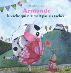 Couverture du produit · ARMANDE LA VACHE