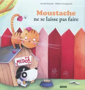 Couverture du produit · MOUSTACHE NE SE LAISSE PAS FAIRE (Version grand format)
