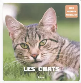Couverture du produit · LES CHATS (Coll. ""Mon premier animalier"")
