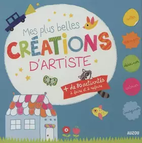 Couverture du produit · MES PLUS BELLES CREATIONS D ARTISTE