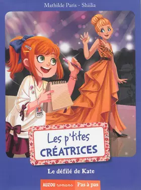Couverture du produit · Les ptites créatrices - Le défilé de Kate