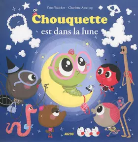 Couverture du produit · Chouquette est dans la lune