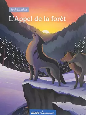 Couverture du produit · APPEL DE LA FORET (COLL. CLASSIQUES) (L')