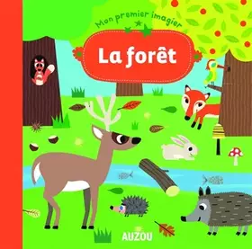 Couverture du produit · la foret (coll. mon premier imagier)