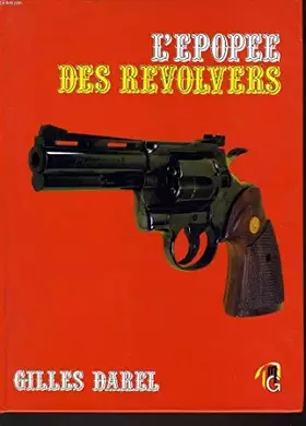 Couverture du produit · L'epopee des revolvers