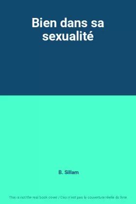 Couverture du produit · Bien dans sa sexualité